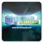 90 Seconds to Success